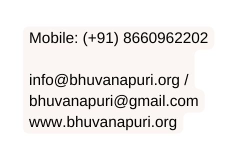 Mobile 91 8660962202 info bhuvanapuri org bhuvanapuri gmail com www bhuvanapuri org